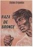 Raza de Bronce de Alcides Arguedas (271 p., 1988)